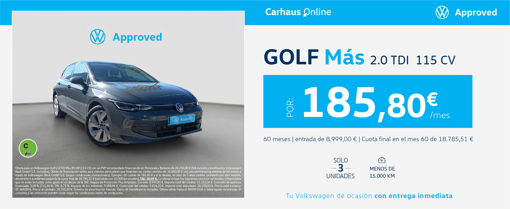 ¡Solo 3 unidades! Golf Más por 185,80€/mes